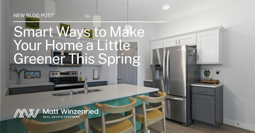 Smart Ways to Make Your Home a Little Greener This Spring